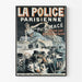 Vintage poster - La Police Parisienne door G. Macé