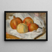 Pommes, kweepeer en granaatappel op een doek - Pierre-Auguste Renoir — ingelijst kunstwerk aan de muur