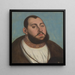 portret van Jean Frédéric de Magnifique, keurvorst en hertog van Saksen - Lucas Cranach de Oude — ingelijst kunstwerk aan de muur