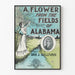 Vintage poster A Flower From The Fields of Alabama