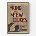 Vintage poster A King and A Few Dukes