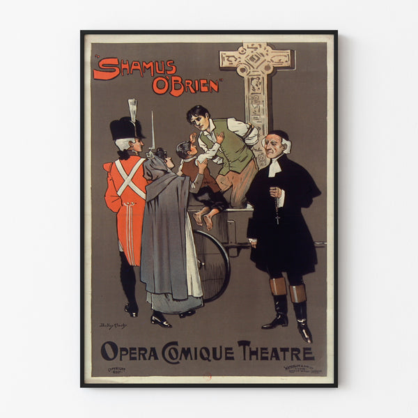 Vintageposter Shamus O’Brien, Opera Comique, in een slank kader aan een lichte muur.