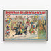 Vintage poster van Buffalo Bill's Wild West en het Congres van de Rough Riders — ingelijst kunstwerk aan de muur