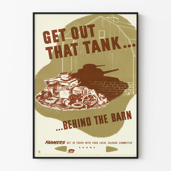 Vintage poster muurdecoratie Get Out That Tank Behind The Barn