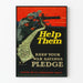 Vintage Militaire Poster - Help Them War Savings Pledge