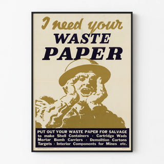 i-need-your-waste-paper