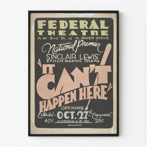 Vintage theaterposter 'It Can't Happen Here' Sinclair Lewis