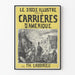 Vintage poster Le Siècle Illustré, Carrières d'Amérique door Th. Labourieu