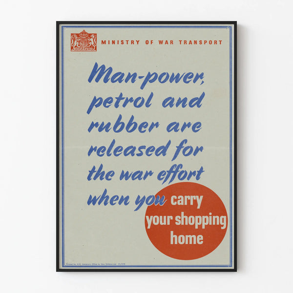 man-power-petrol-and-rubber-are-released-for-the-war-effort-when-you-carry-your-shopping-home