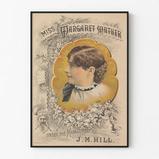 miss-margaret-mather-under-the-management-of-j-m-hill