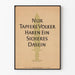 Vintage muurposter met citaat over moed en vastberadenheid