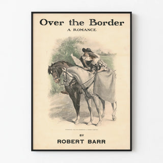 over-the-border-a-romance-by-robert-barr