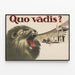 Decoratieve poster met brullende leeuw Quo Vadis voor historische muurdecoratie — ingelijst kunstwerk aan de muur