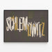 Typographic Design Poster Schlemowitz in White and Gold — framed artwork on a wall