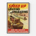 Vintage Poster Speed Up Laden en Lossen