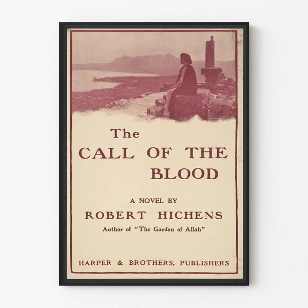 the-call-of-the-blood-a-novel-by-robert-hichens