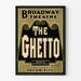 Vintage poster Broadway Theatre The Ghetto