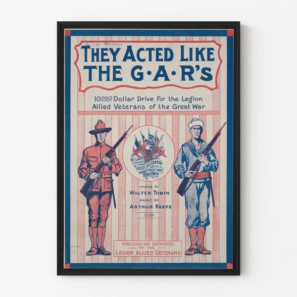they-acted-like-the-g-a-r-s-10000-dollar-drive-for-the-legion-allied-veterans-of-the-great-war