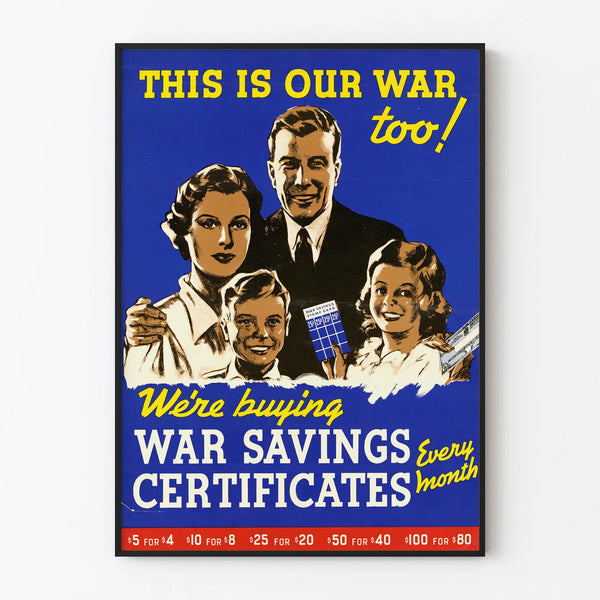 this-is-our-war-too-were-buying-war-savings-certificates-every-month