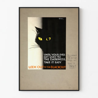 until-your-eyes-get-used-to-the-darkness-take-it-easy-look-out-in-the-blackout