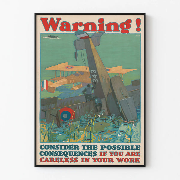 warning-consider-the-possible-consequences-if-you-are-careless-in-your-work