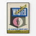 Muurdecoratieposter Wasted Clothing Equipment - Militair waarschuwingsboodschap